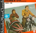 Schrader-Motor-Chronik Bd. 4. Horex Regina bis Imperator, 1950-56 Film, Art & Culture