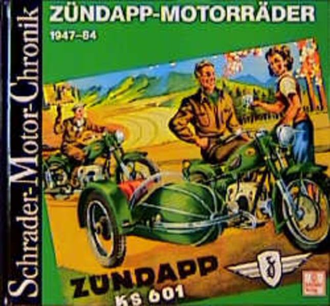 Schrader Motor-Chronik Bd.26. Zündapp-Motorräder 1947-84 Film, Art & Culture