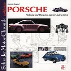 Schrader Motor-Chronik exklusiv, Porsche: Werbung und Prospekte aus vier Jahrzehnten Business & Technology