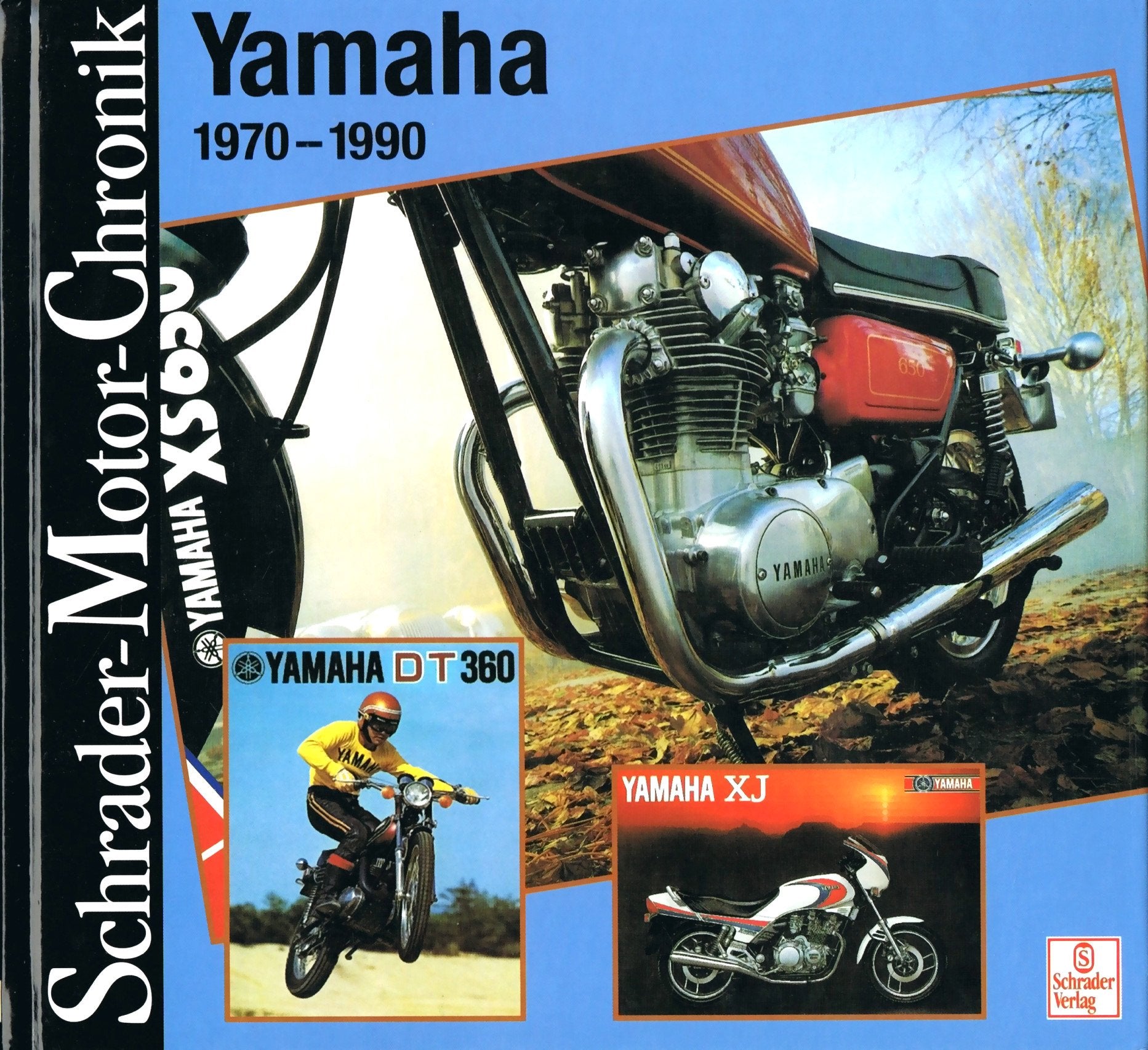 Schrader Motor-Chronik Bd.90, Yamaha 1970-1990 Business, Finance & Career