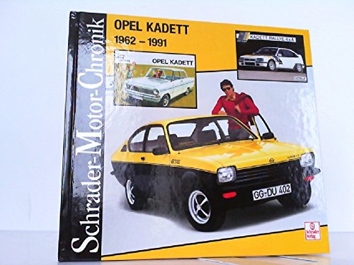 Opel Kadett 1962 - 1991 (Schrader-Motor-Chronik) Business & Technology