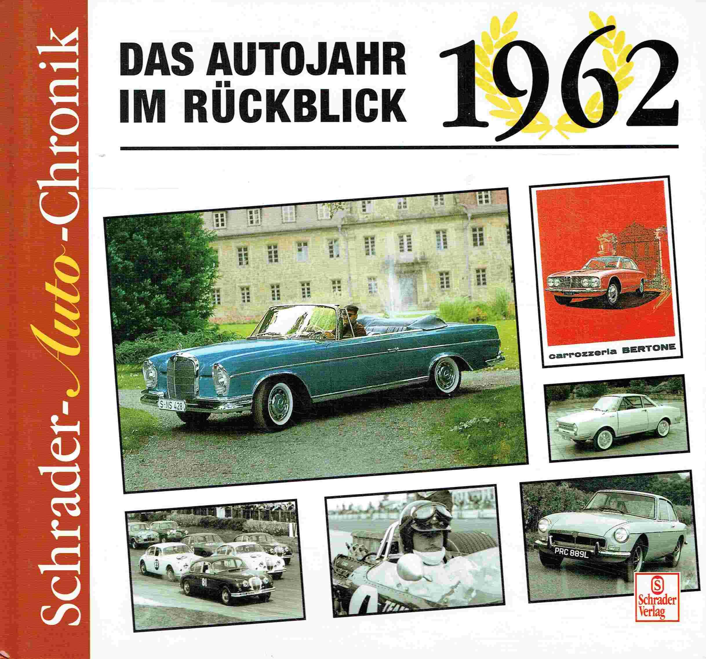 1962 - Das Autojahr im Rückblick (Schrader Auto Chronik) Business & Technology