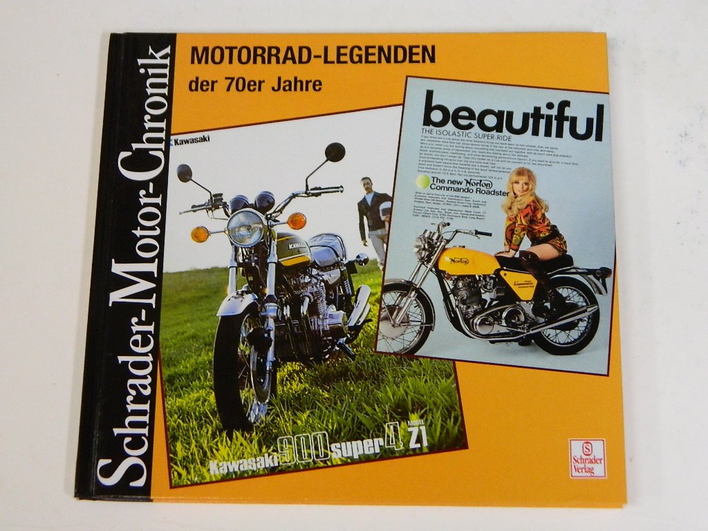Schrader-Motor-Chronik Bd.118. Motorrad-Legenden der 70er Jahre Business & Technology