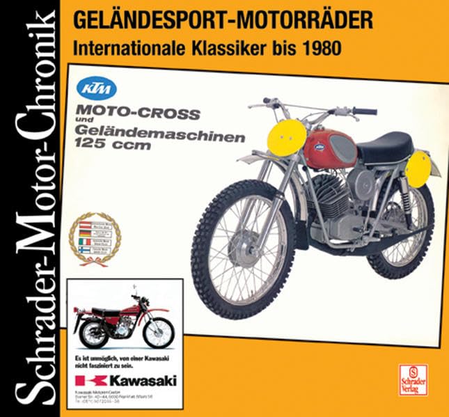 Geländesport-Motorräder: Internationale Klassiker bis 1980 (Schrader-Motor-Chronik) Books