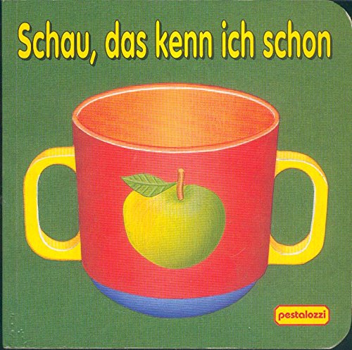 Schau, das kenn ich schon (Babyalter) Books