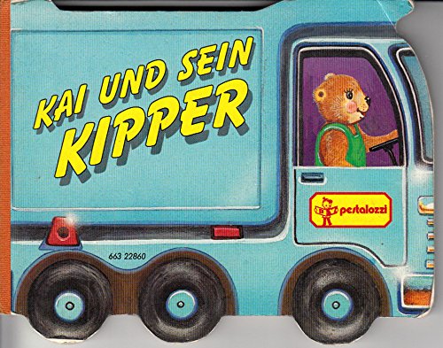 Product Image: Kai und sein Kipper