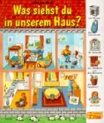 Was siehst du in unserem Haus? Children's books