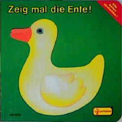 Zeig mal die Ente! Children's books