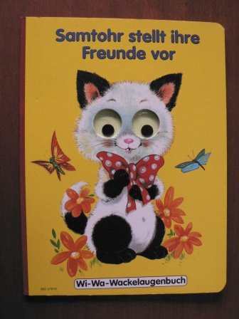 Samtohr stellt ihre Freunde vor. Ein Wi-Wa-Wackelaugenbuch Books