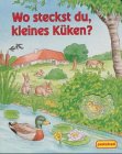 Wo steckst du, kleines Küken? Children's books