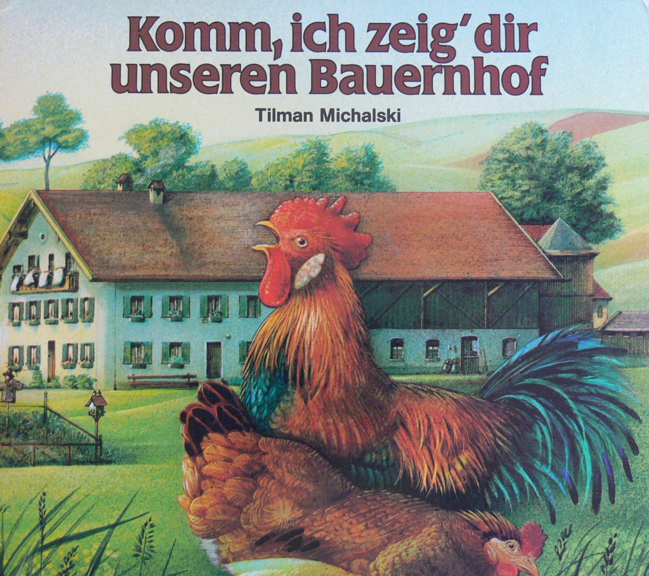 Komm, ich zeig dir unseren Bauernhof Books