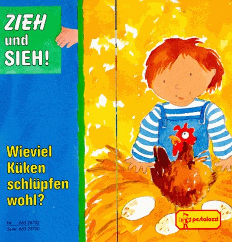 ZIEH und SIEH!, Wieviel Küken schlüpfen wohl? Books