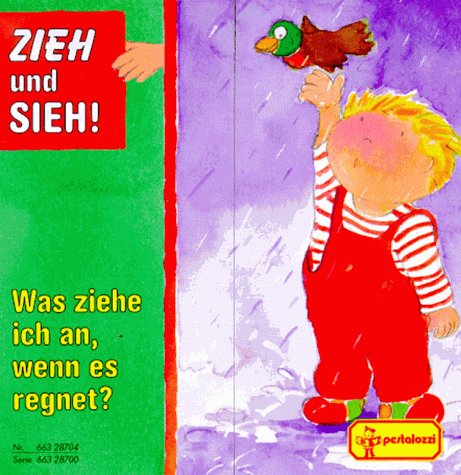 ZIEH und SIEH!, Was ziehe ich an, wenn es regnet? Books