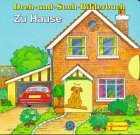 Dreh-und-Such-Bilderbuch, Zu Hause, m. Drehscheiben Children's books