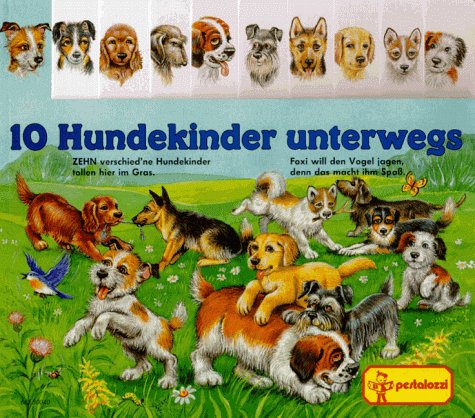 Zehn Hundekinder unterwegs. Mit Top- Register Books