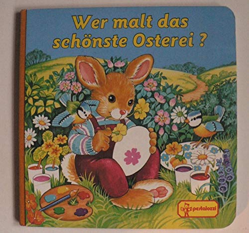 Wer malt das schönste Osterei - bk634 Books