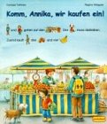 Komm, Annika, wir kaufen ein! Children's books