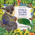 Fühle, suche, zähle Tiere und Pflanzen, Im Dschungel Books