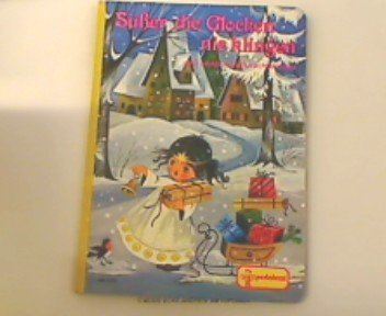 Süsser die Glocken nie klingen und andere Weihnachtslieder Books