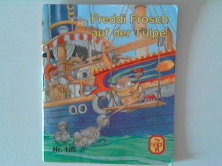 Freddi Frosch auf der Tulpe - Pevau-Büchlein Nr. 185 Books