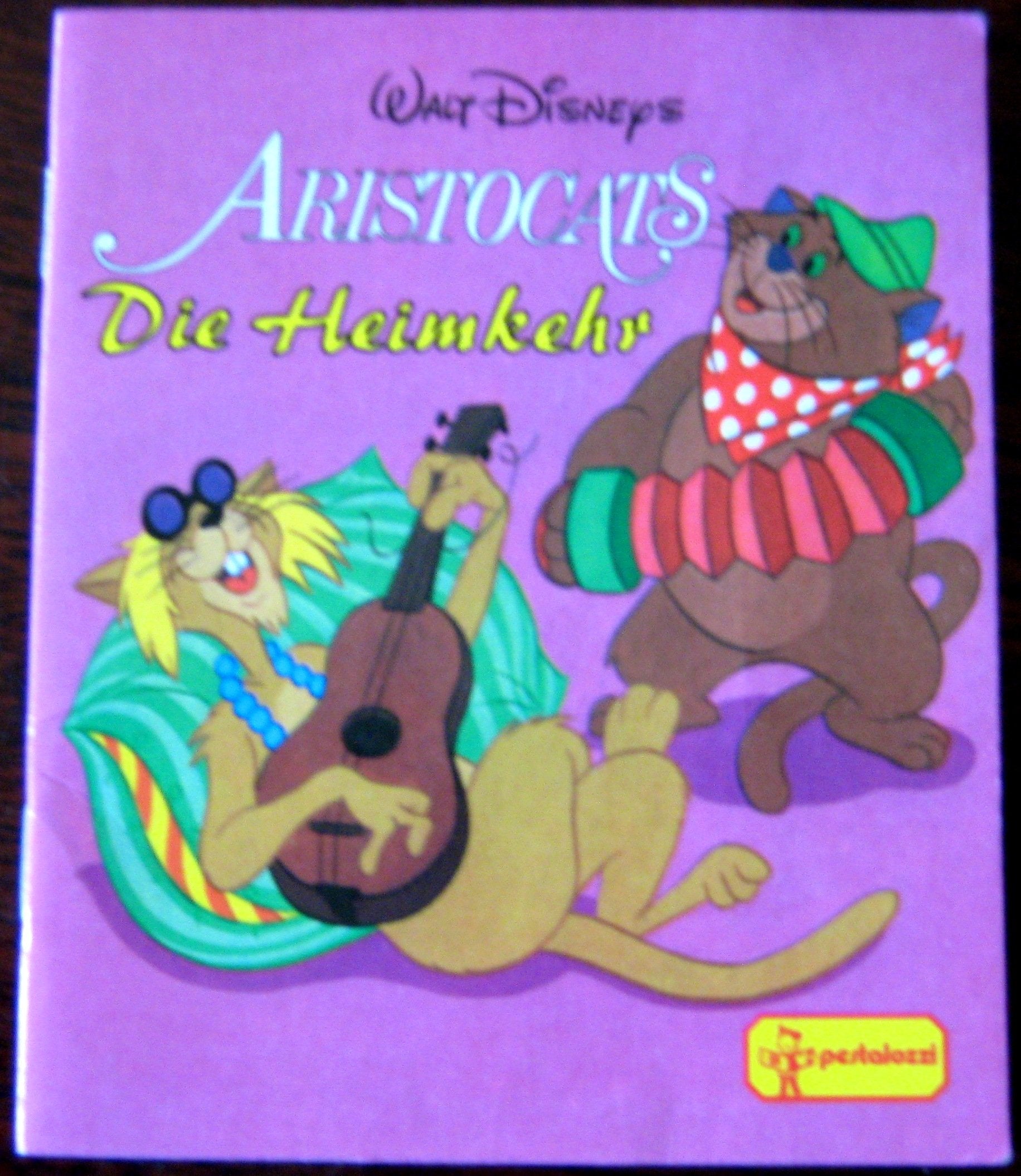 Aristocats. 25 Expl. a DM 1.40. Die Erbschaft. Die Entführung. Heimkehr. Die Rettung Books