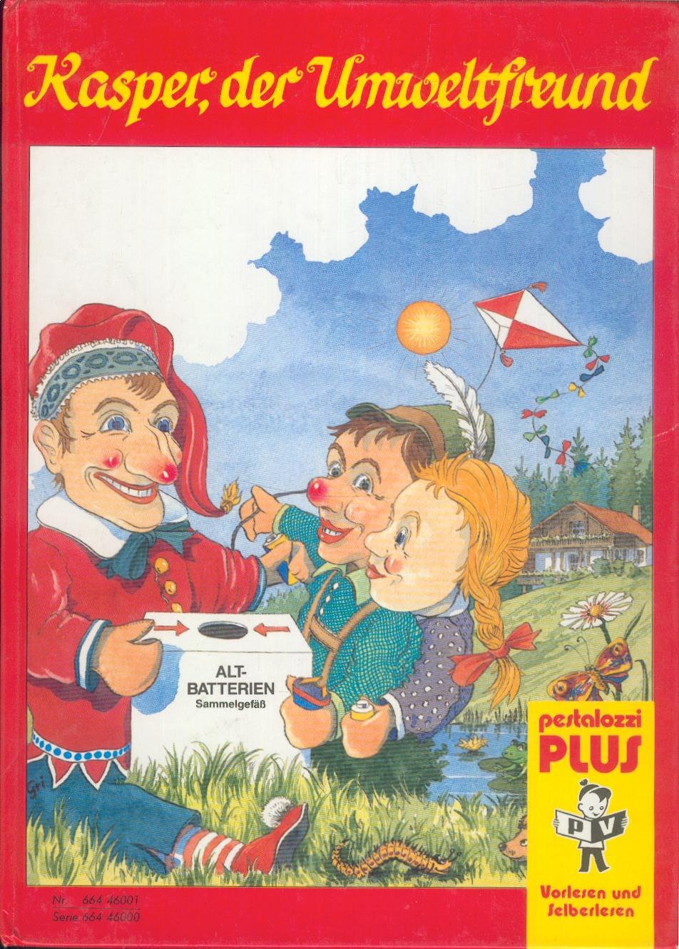 Kasper, der Umweltfreund (Vorlesen und Selberlesen) Books