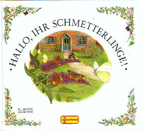 Hallo, ihr Schmetterlinge Books