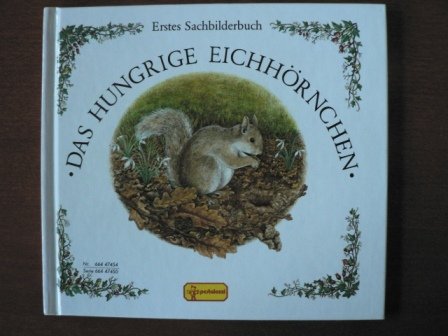 Das hungrige Eichhörnchen Books