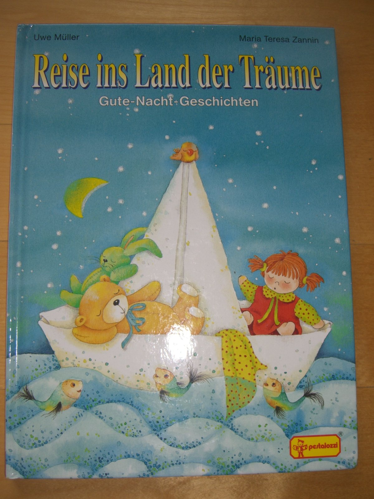 Reise ins Land der Träume. Gute-Nacht-Geschichten Children's books