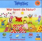 Tweenies, Wer kennt die Natur?: Bildwörterbuch Non-fiction