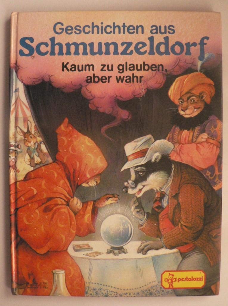 Geschichten aus Schmunzeldorf. Kaum zu glauben, aber wahr Books