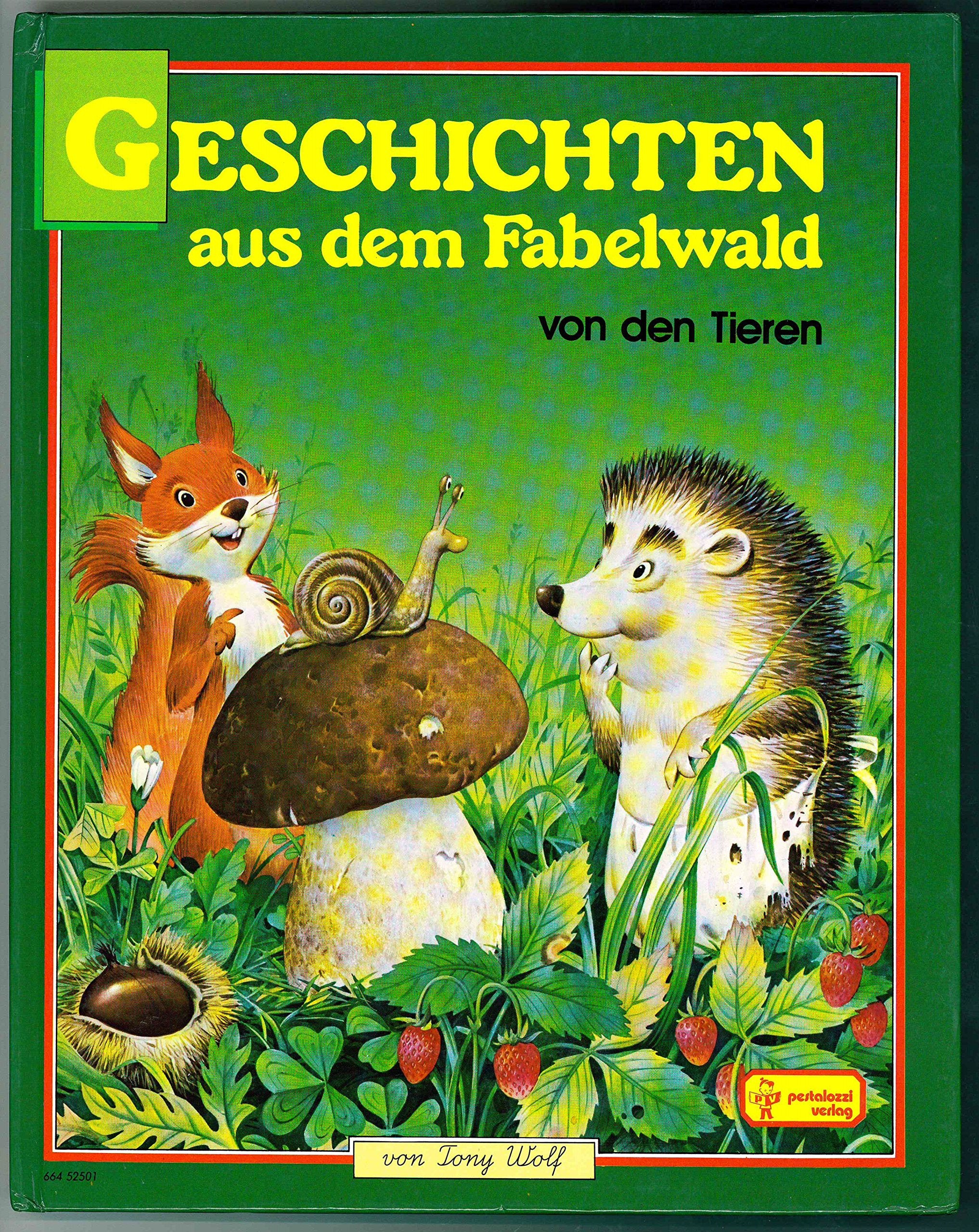 Geschichten aus dem Fabelwald von den Tieren Books