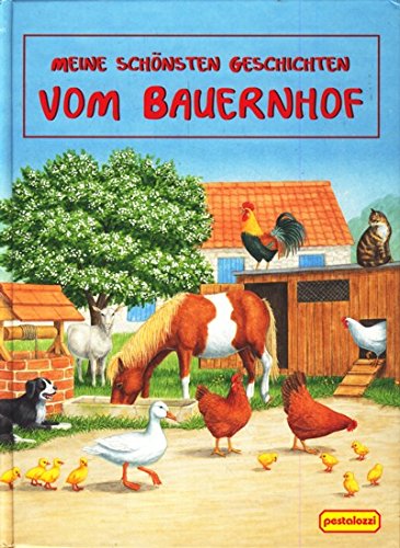 Meine schönsten Geschichten vom Bauernhof Children's books
