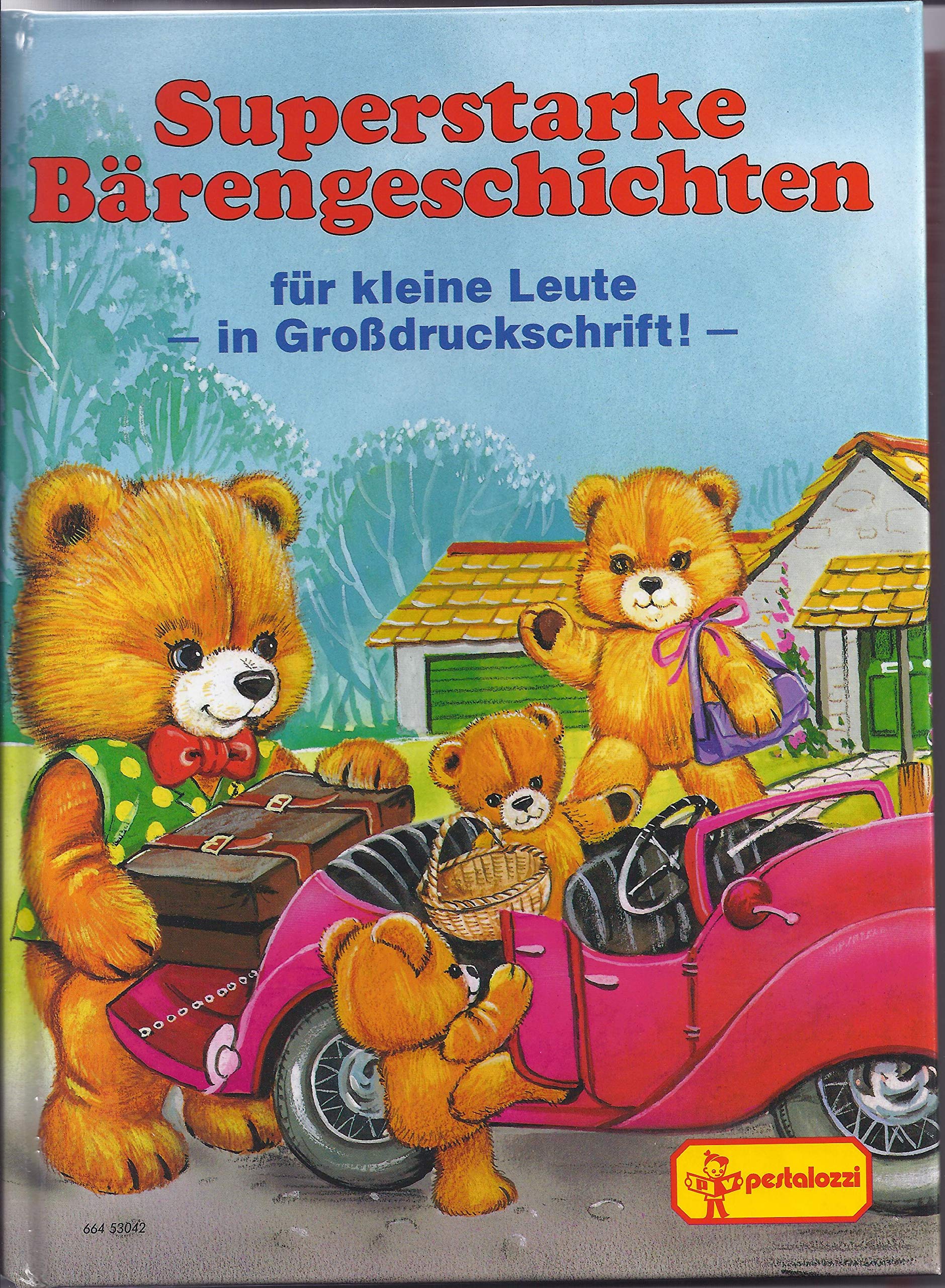 Superstarke Bärengeschichten für kleine Leute. In Großdruckschrift Fiction Books