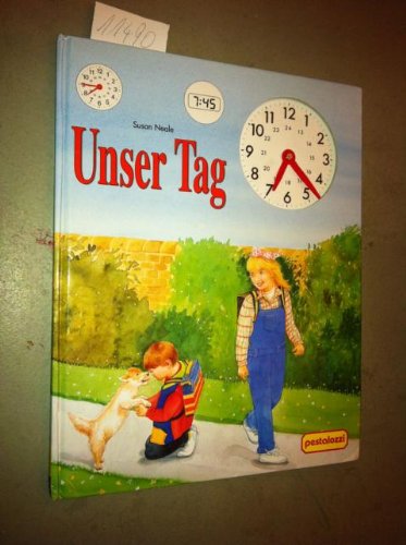 Unser Tag: Mit ausgestanzter Uhr u. beweglichen Zeigern Contemporary literature