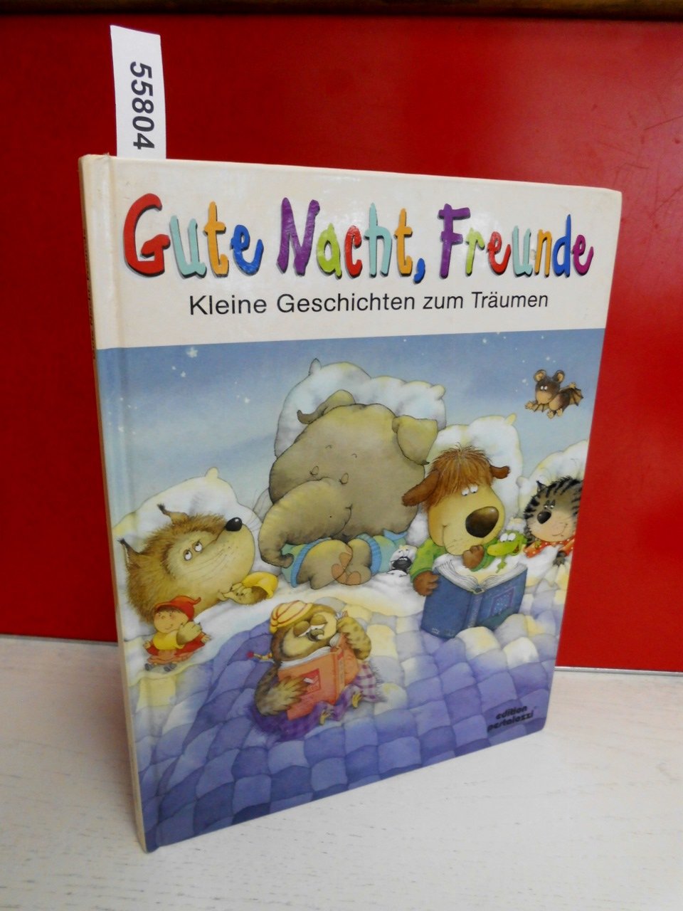Gute Nacht, Freunde: Kleine Geschichten zum Träumen Children's books