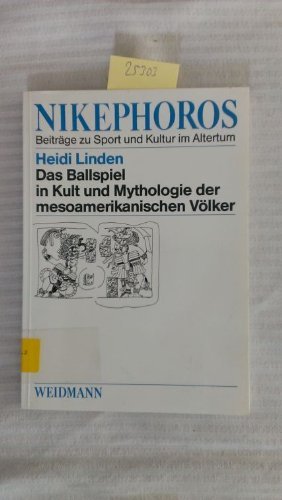Das Ballspiel in Kult und Mythologie General education