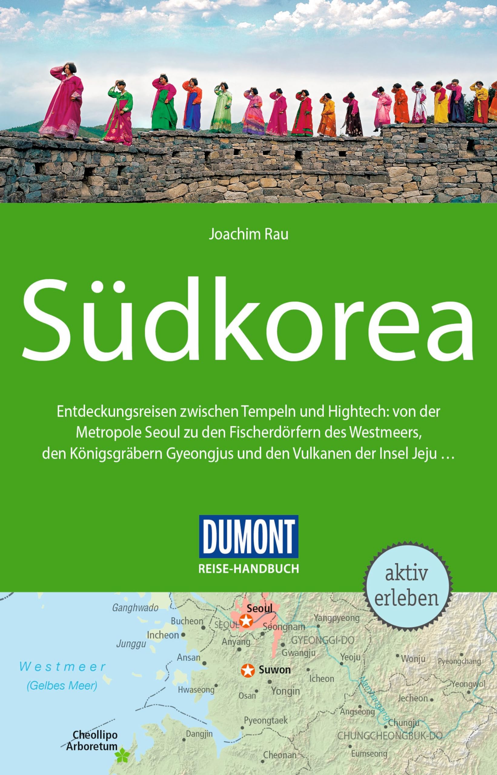 DUMONT Reise-Handbuch Reiseführer Südkorea Leisure, Home & Garden