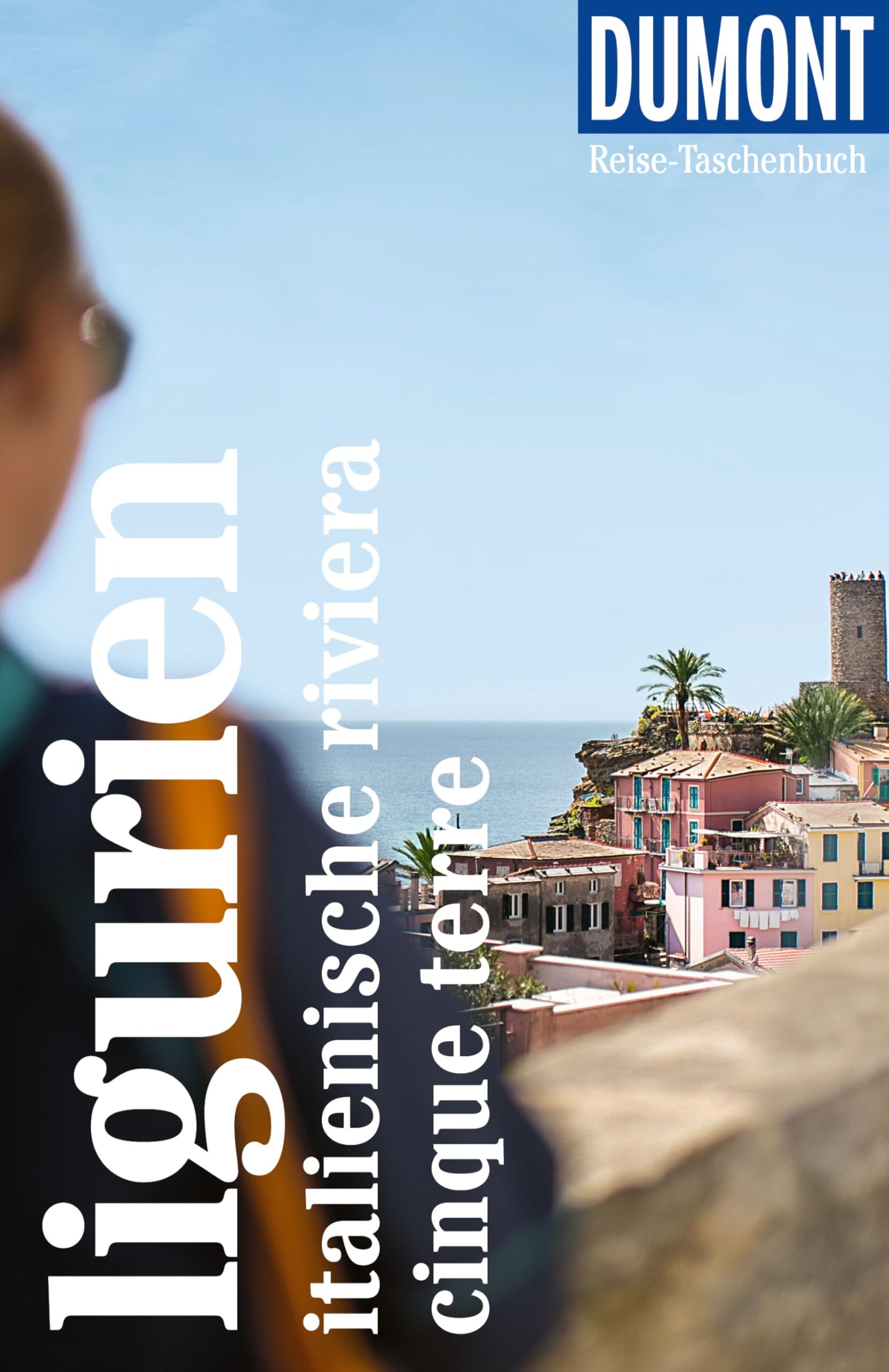 DUMONT Reise-Taschenbuch Reiseführer Ligurien, Italienische Riviera, Cinque Terre Leisure, Home & Garden