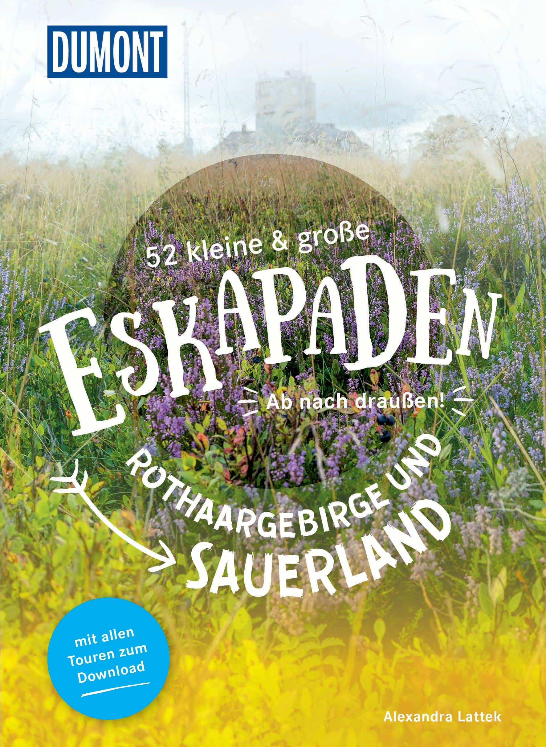 52 kleine & große Eskapaden Rothaargebirge und Sauerland Garden & Plants