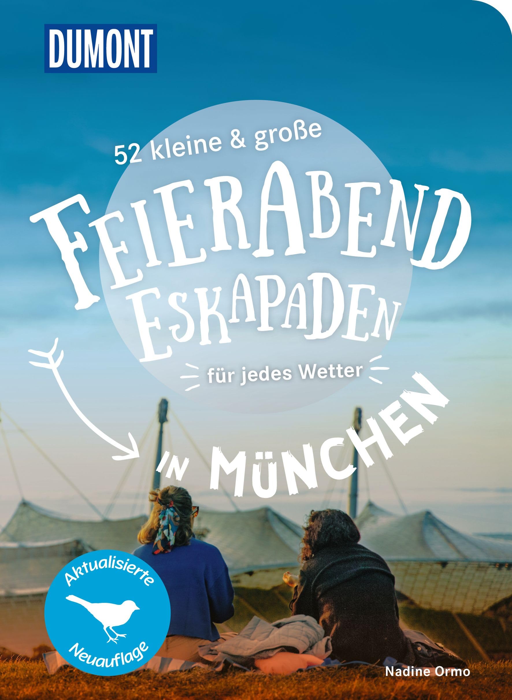 52 kleine & große Feierabend-Eskapaden in München Leisure, Home & Garden