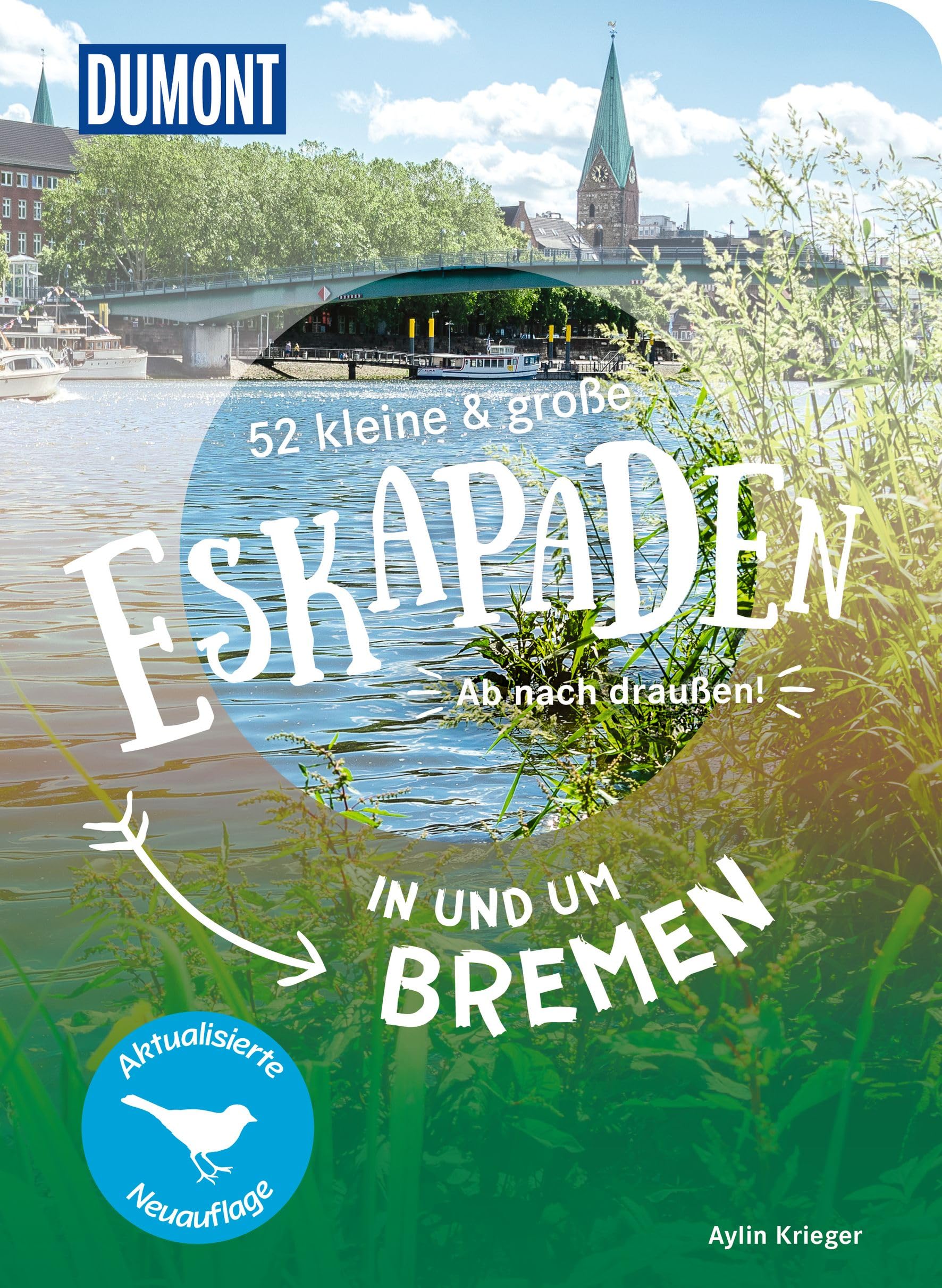 52 kleine & große Eskapaden in und um Bremen Travel Guides
