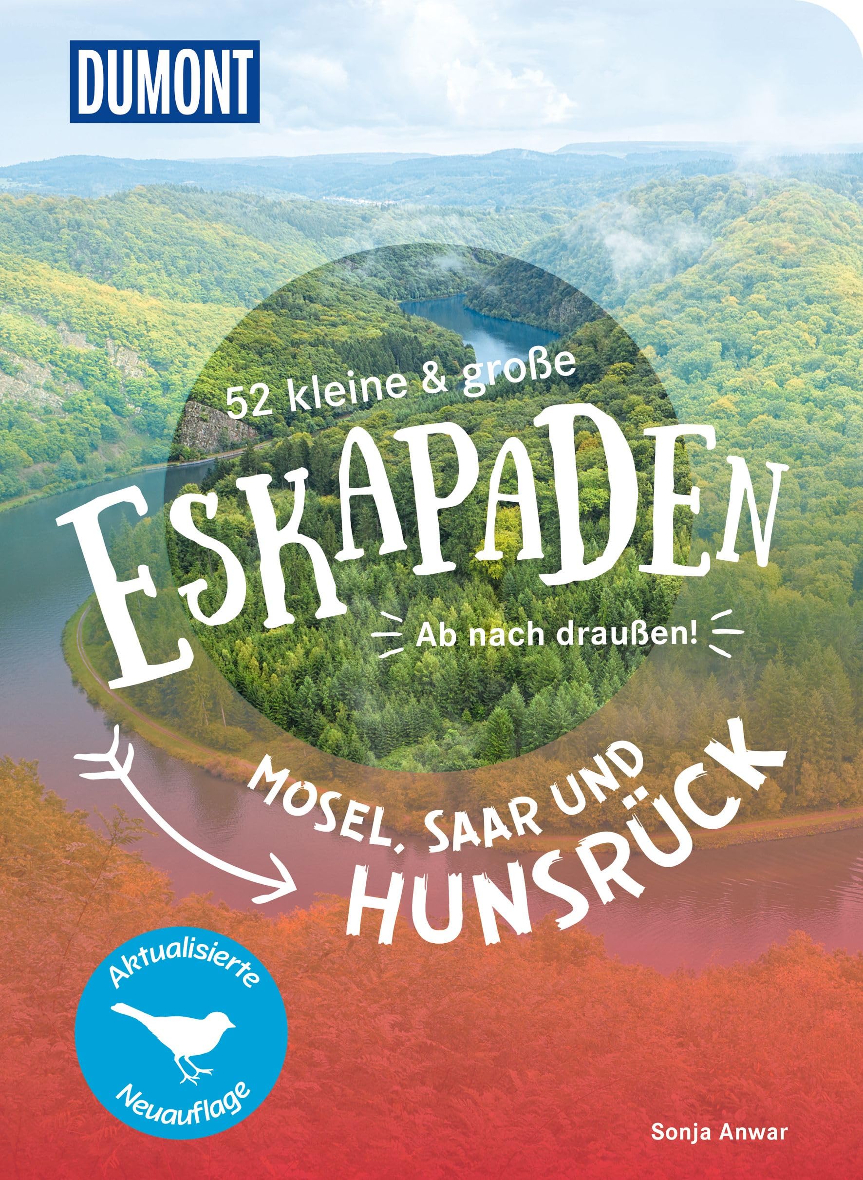 52 kleine & große Eskapaden Mosel, Saar und Hunsrück Travel Guides