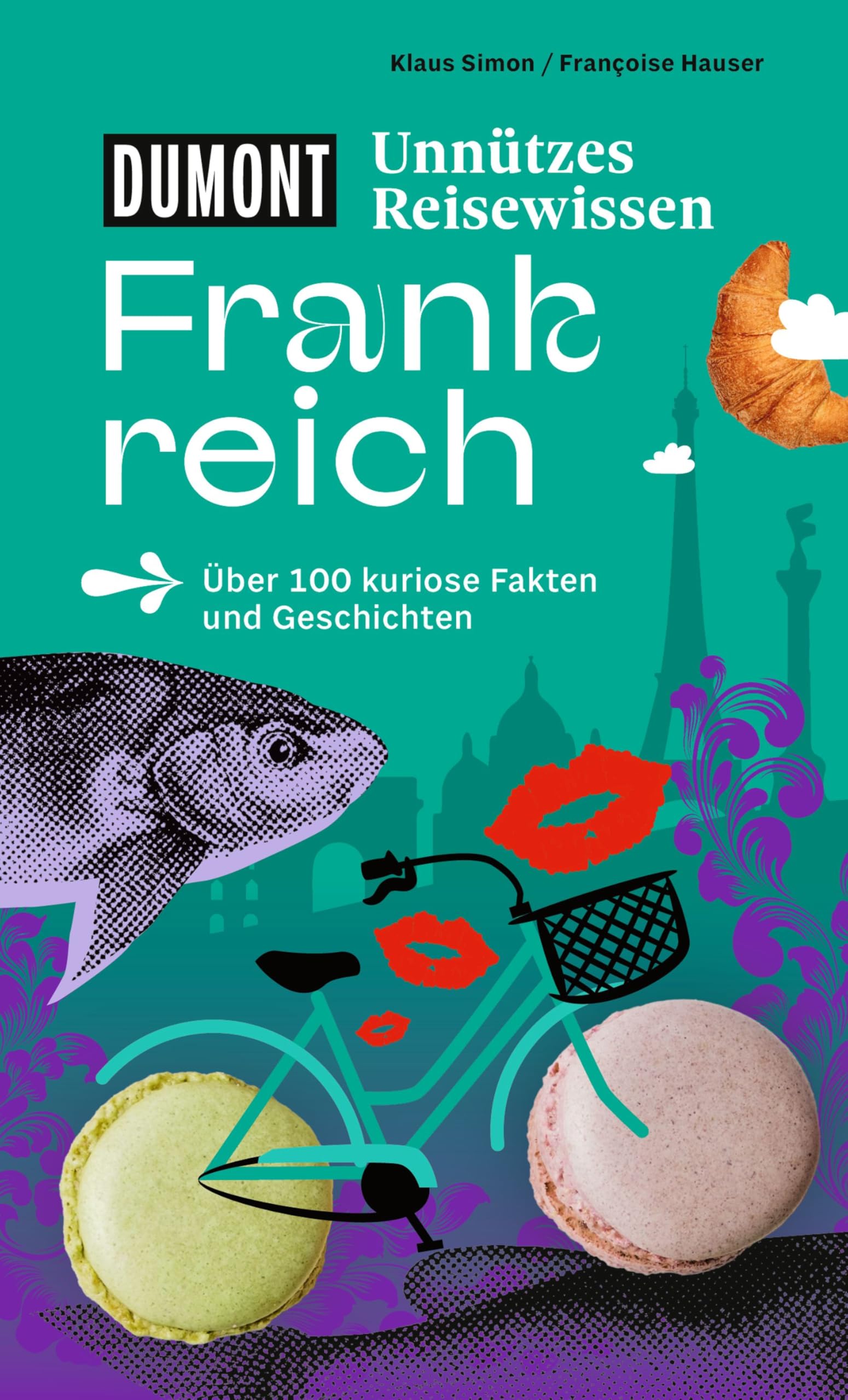 DUMONTs Unnützes Reisewissen Frankreich Leisure, Home & Garden