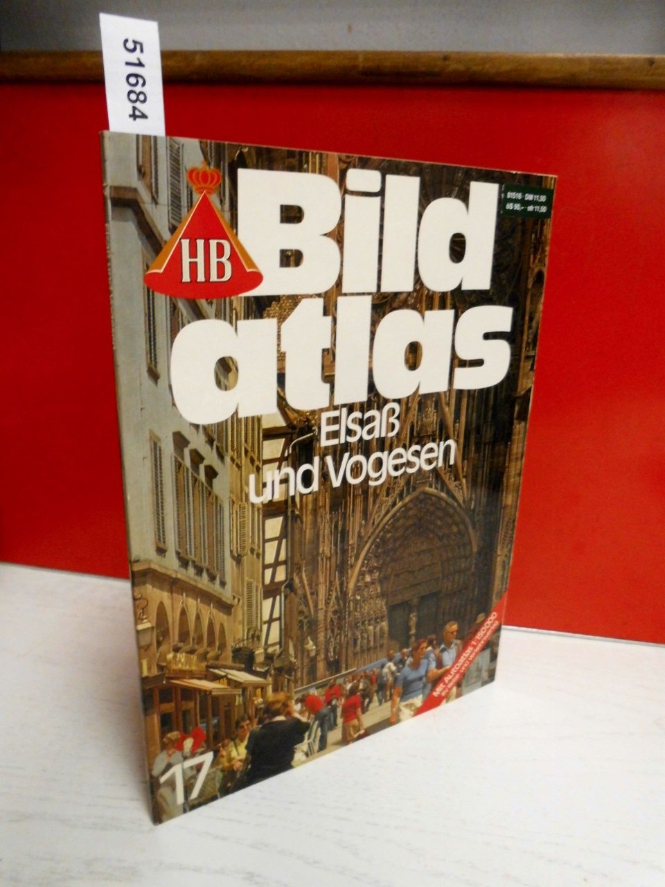 HB Bildatlas Nr. 17: Elsaß und Vogesen. Mit Autoatlas 1 : 150 000, 1 Übers.- Kte 1 : 800 000. Travel
