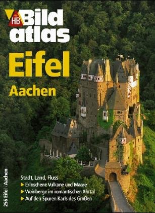 HB Bildatlas Nr. 18 : Eifel.Mit Autoatlas 1 : 150 000 Books
