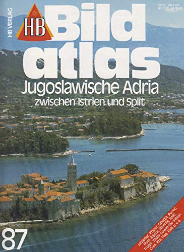 HB Bildatlas, Nr. 087: Jugoslawische Adria, zwischen Istrien und Split Travel