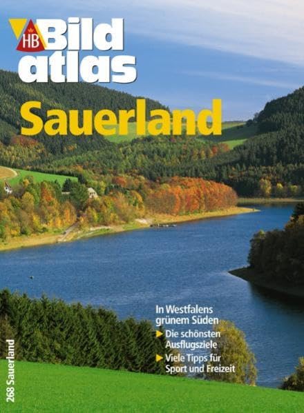 HB Bildatlas Sauerland: Westfalens schönste Ausflugziele, viele Tipps für Freizeit und Sport Leisure, Home & Garden