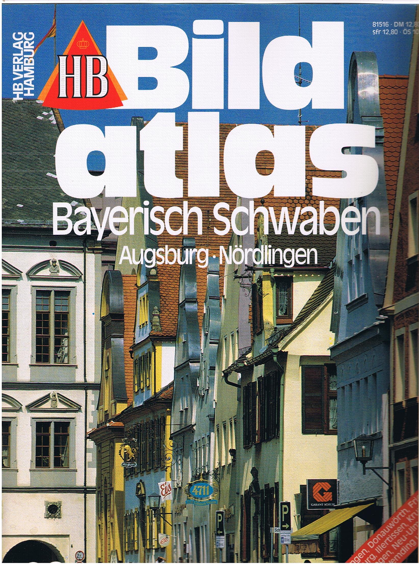 Bayerisch Schwaben: Augsburg /Nördlingen (HB Bildatlas) Travel