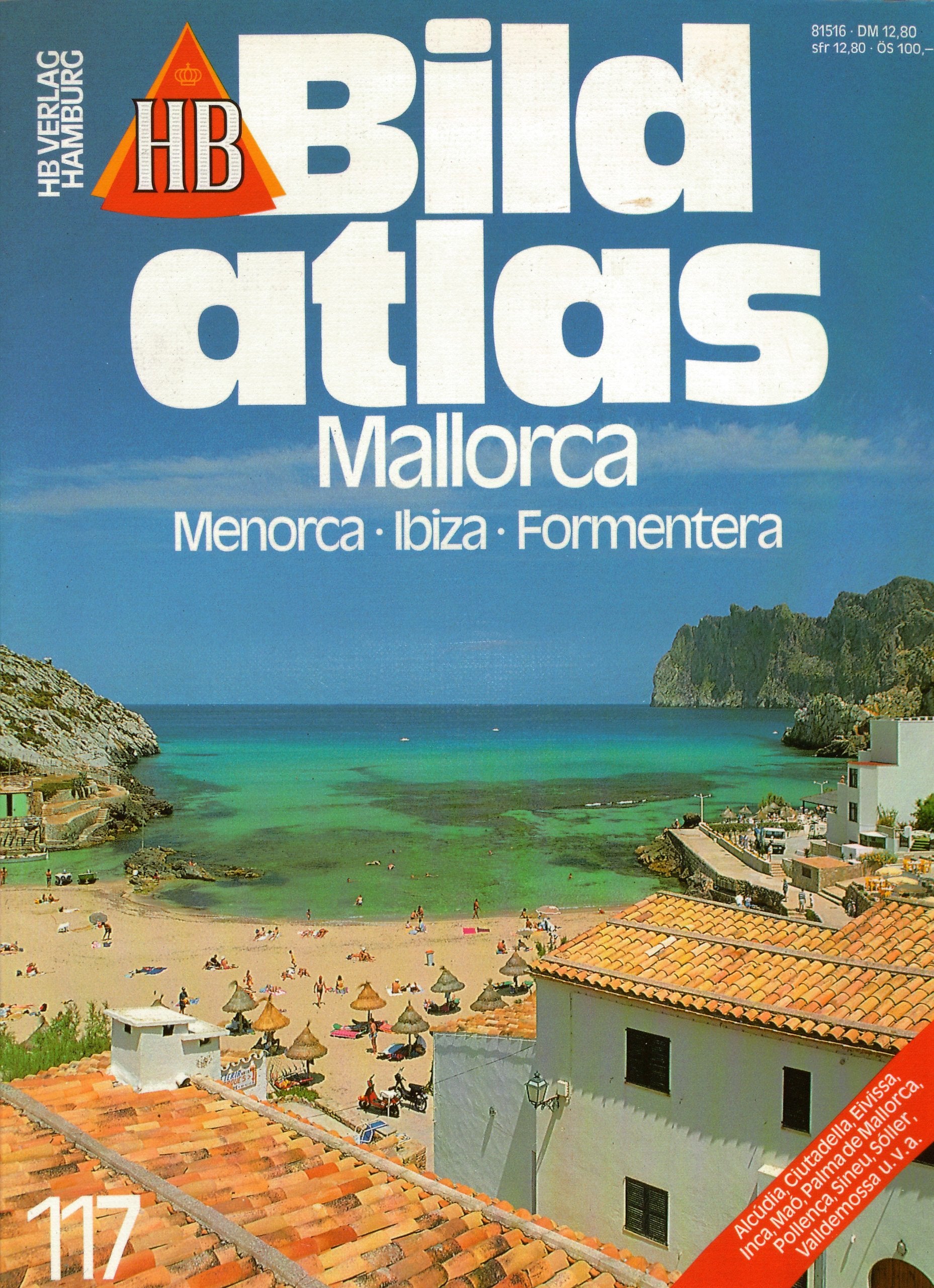 Mallorca: Menorca, Ibiza, Formentera (HB Bildatlas) Social Sciences